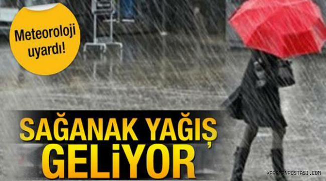 Karaman İçin Sağanak Yağış Uyarısı