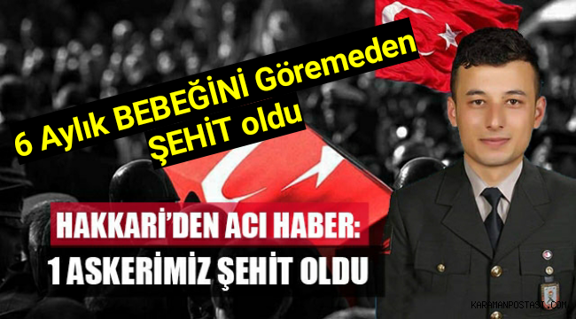 6 Aylık Bebeğini Göremeden ŞEHİT Oldu