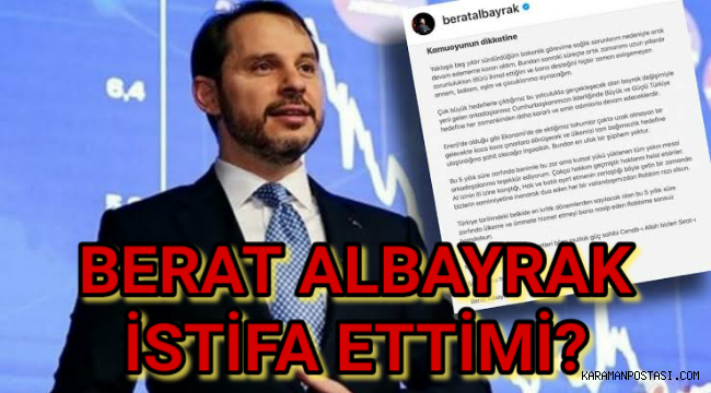 Son Dakika! Berat Albayrak İstifa Etti Mi ? Gündem Karaman Haber