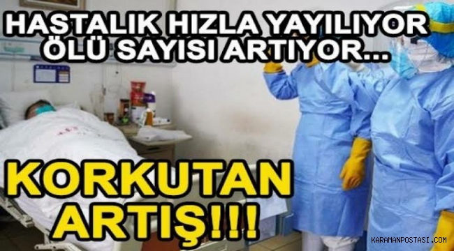 Yeni ve Ağır Hasta Sayısında Korkutan Artış
