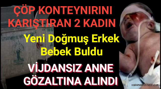 Öyle Anne Olmaz Olsun.Yeni Doğan Bebeğini Soğukta Çöpe Attı