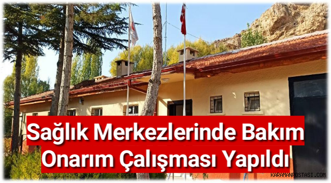 Sağlık Merkezlerinde Bakım Onarım Çalışması Yapıldı