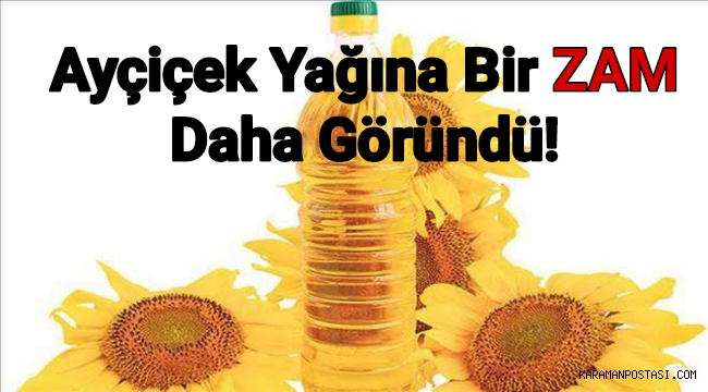 Yağ Fiyatlarıyla İlgili Vatandaşı Kızdıracak Açıklama; %20'lik Bir ZAM Daha Gelebilir