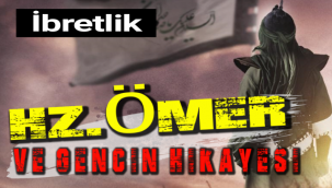 Hz. Ömer ve Gencin Hikayesi