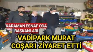 KARAMAN VADİPARK,ESNAF ODALAR BİRLİĞİNDEN TAM NOT ALDI