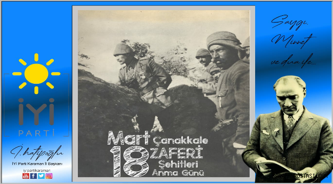 18 Mart Çanakkale Zaferi ve Şehitlerimizi Anma Günü Vesilesi ile İl Başkanımız İsmet Hatipoğlu'nun Mesajı