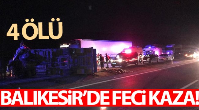 Bandırma'da feci kaza: 4 ölü