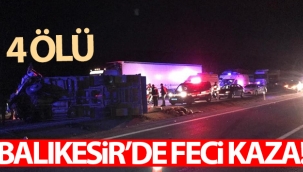 Bandırma'da feci kaza: 4 ölü