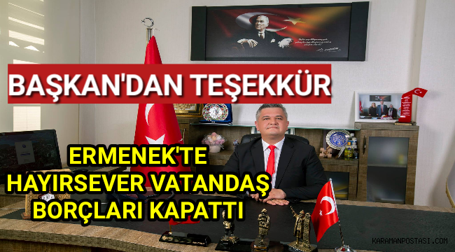 Ermenek'te Hayırsever Vatandaş Borçları Kapattı