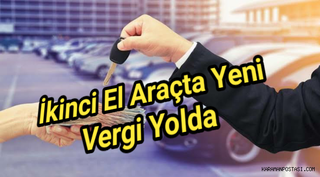 İkinci el araçta yeni vergi yolda
