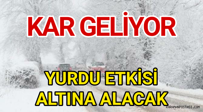 Kar Yağışı Yurdu Etkisi Altına Alacak