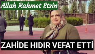 Karaman Ak Parti Meclis Üyesi ZAHİDE HIDIR Vefat Etti