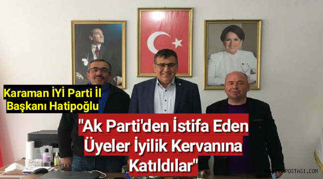 Karaman İYİ Parti İl Başkanı Hatipoğlu