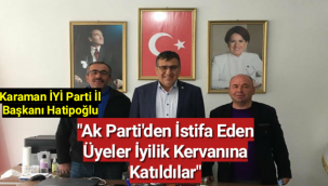 Karaman İYİ Parti İl Başkanı Hatipoğlu