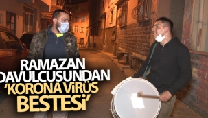 İstanbul'da Ramazan davulcusundan 'korona virüs bestesi'