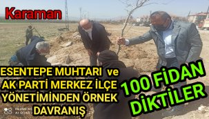 Karaman'da Esentepe Muhtarı ve Ak Parti Merkez İlçe Yönetiminden Örnek Davranış