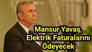 MANSUR YAVAŞ’TAN EBA KULLANAN ÇOCUKLARA MÜJDE: SOSYAL YARDIM ALAN AİLELERDEN HATTI KAPANANLARIN ELEKTRİK FATURALARI ÖDENECEK