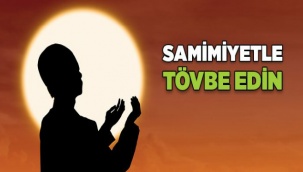 Samimi tövbe nedir, nasıl edilir? Tövbe ile ilgili ayetler ve ayetlerin açıklaması...