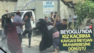 Beyoğlu'nda kız kaçırma kavgası meydan muharebesine dönüştü: O anlar kamerada
