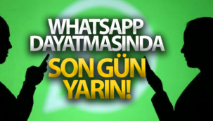 WhatsApp dayatmasında son gün yarın