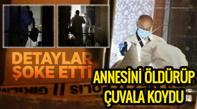 Annesini Bıçaklayıp Öldürüp Çuvalın İçine Koyup Balkonda Saklandı