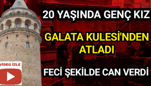 Galata Kulesi'nden atlayan genç kız kamerada