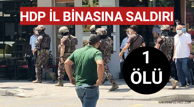 HDP il binasına saldırı: 1 ölü