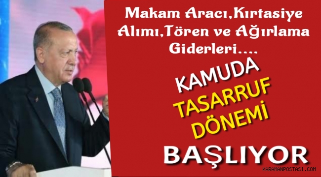 Kamuda tasarruf tedbirleri değişti! İşte Cumhurbaşkanlığı Genelgesi
