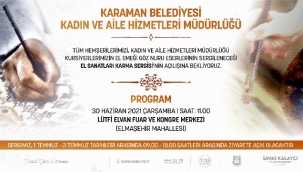 KARAMAN BELEDİYESİ EL SANATLARI KARMA SERGİSİ AÇILIYOR