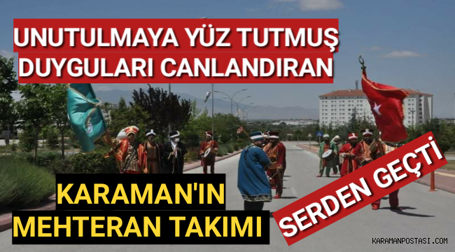 KARAMAN'IN TEK MEHTERAN TAKIMI