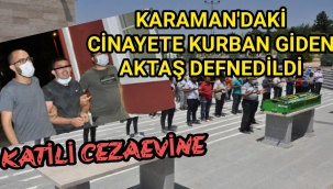 Cinayete Kurban Giden Aktaş Defnedildi...
