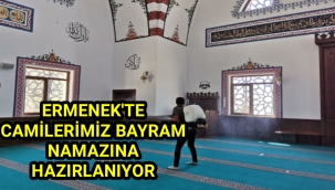 ERMENEK'TE CAMİLERİMİZ BAYRAM NAMAZINA HAZIRLANIYOR