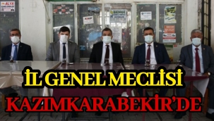 İL GENEL MECLİSİ KAZIMKARABEKİR’DE