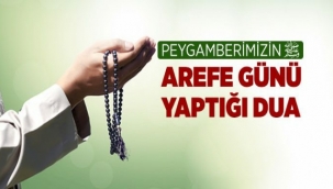 Peygamber Efendimizin Arefe Günü Yaptığı Dua