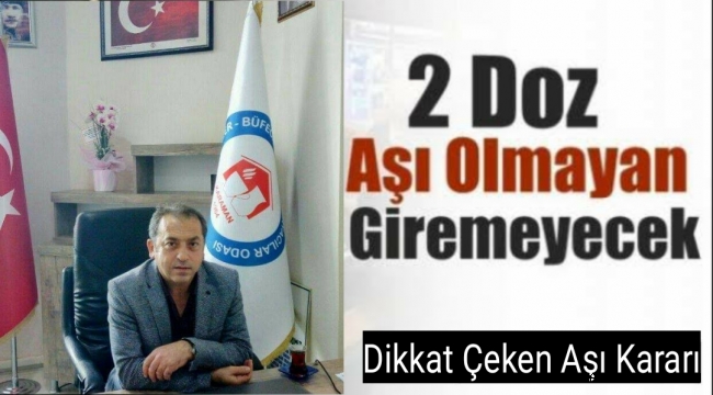 2 doz aşı olmayan kahvehane ve kıraathaneye giremeyecek