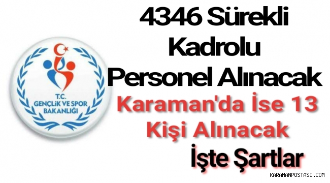 4346 Sürekli Kadrolu Personel Alınacak