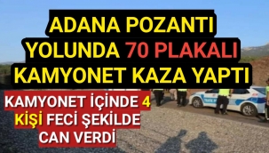 70 Plakalı Kamyonet Kaza Yaptı 4 Ölü