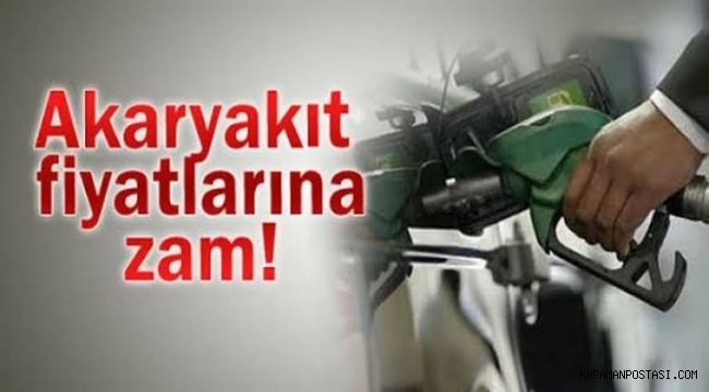 Akaryakıta zam geldi