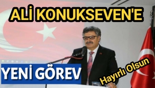 Karaman'ın Değerli İsimlerinden Ali Konukseven'e Yeni Görev