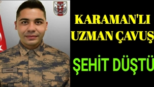 Karaman'lı Askerimiz Şehit Oldu