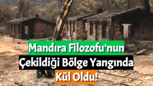 Mandıra Filozofu'nun çekildiği Çökertme Koyu küle döndü!