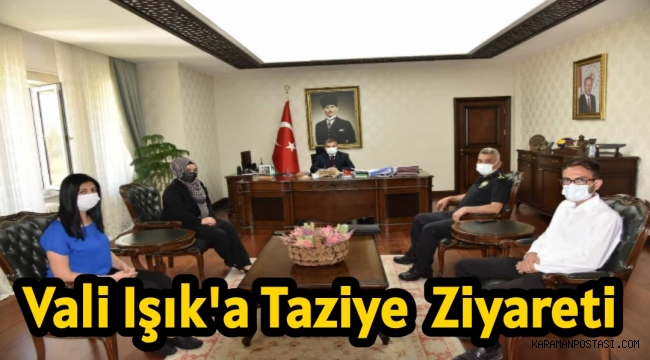 Vali Işık'a Taziye Ziyaretleri Devam Ediyor