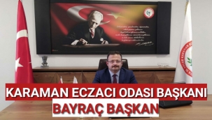Karaman Eczacılar Odası Başkanı Zühtü Bahadır Bayraç