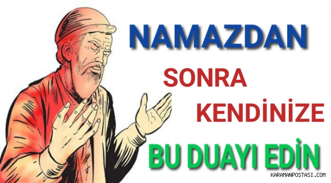 Namazdan Sonra Türkçe Olarak Yapılabilecek Dua