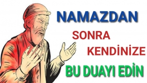 Namazdan Sonra Türkçe Olarak Yapılabilecek Dua