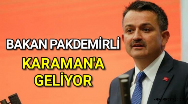 Bakan Pakdemirli Karaman'a Geliyor