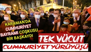 KARAMAN ÇOK GÜZELSİN,TEK VÜCUT BAYRAM YÜRÜYÜŞÜ