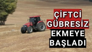 Çiftci Gübresiz Ekmeye Başladı