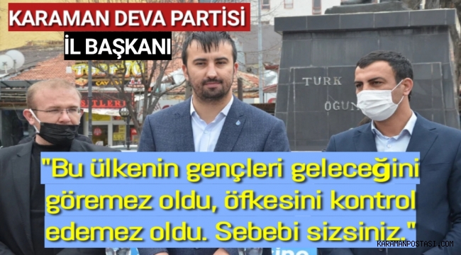 Deva Partisi Karaman İl Başkanı Mustafa Burak Demirer