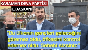 Deva Partisi Karaman İl Başkanı Mustafa Burak Demirer